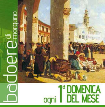 Badoere di Morgano Mercatino dell'Antiquariato e Collezionismo, Fiera Dei Trovarobe, Mercatino Ogni Prima Domenica del Mese, Mercatini Antiquariato Treviso 