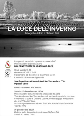 2025 san vendemiano mostra fotografica la luce dell'inverno fotografie di elio e stefano ciol