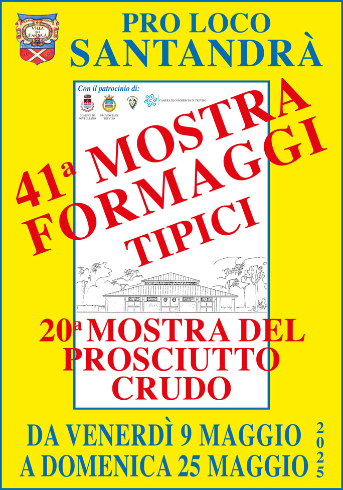 POVEGLIANO SANTANDRA' MOSTRA FORMAGGI TIPICI E MOSTRA DEL PROSCIUTTO CRUDO