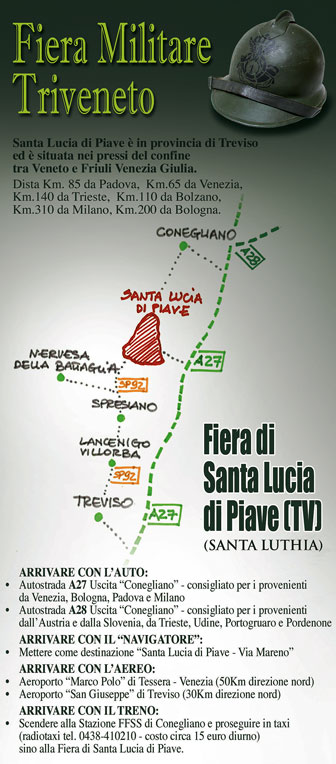 SANTA LUCIA DI PIAVE VENETO IN GRIGIOVERDE MOSTRA MERCATO DI MILITARIA come arrivare