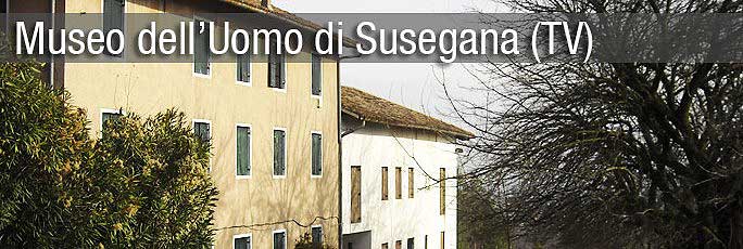 museo dell'uomo susegana