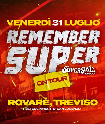 Remember Superquelli che andavano al supersonic