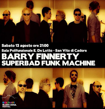 2022 dolomiti blues and soul concerto BARRY FINNERTY SUPERBAD FUNK MACHINE 
