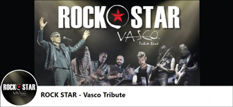 ROCK STAR
- Vasco Tribute band