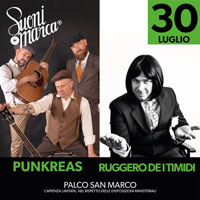 PUNKREAS + RUGGERO DEI TIMIDI