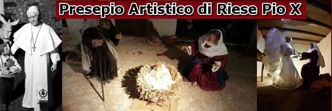 Presepio Artistico di Riese Pio X