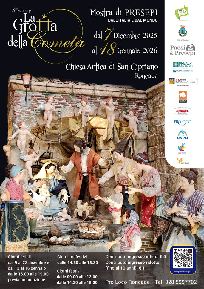RONCADE (TV)
SAN CIPRIANO 
MOSTRA DI PRESEPI DALL'ITALIA E DAL MONDO
GROTTA DELLA COMETA