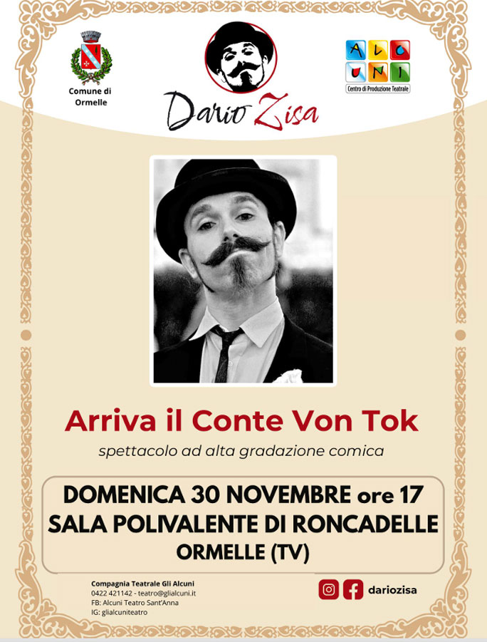 dario zisa arriva il conte von tok spettacolo a roncadelle di ormelle