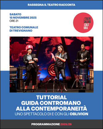 2025 teatro trevignano spettacolo con gli oblivion tuttorial guida contromano alla contemporaneità