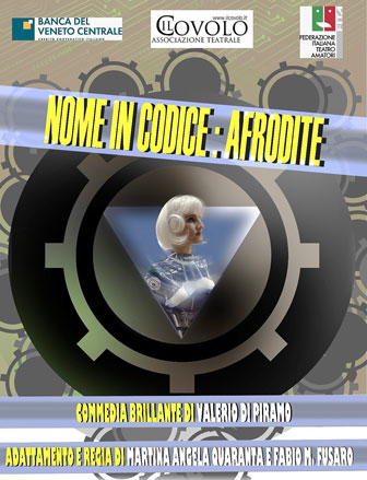 associazione teatrale il covolo nome in codice afrodite