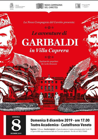 A Nova Compagnia Del Careteo‎Spettacolo teatrale Le Avventure di Garibaldi