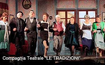 Compagnia teatrale LE TRADIZIONI