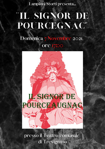 2021 teatro trevignano spettacolo IL SIGNOR DE POURCEGNAC compagnia teatrale I Lampioni Storti